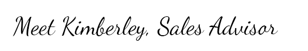 Meet Kimberley, Sales Advisor